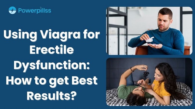 Viagra for Erectile Dysfunction